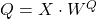 Q = X \cdot W^{Q}